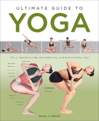 Ultimate Guide to Yoga - Nancy J. Hajeski