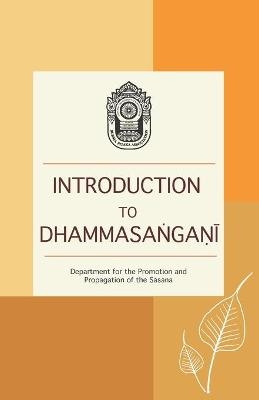 Introduction to Dhammasaṅgaṇī -  Of the Department for the Promotion and