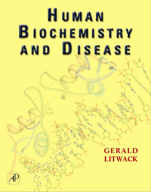 Human Biochemistry and Disease -  Gerald Litwack