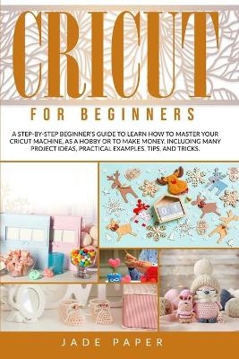 Cricut for Beginners - Jade Paper