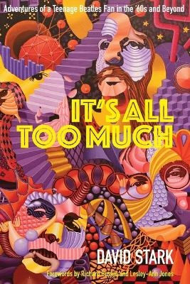 It's All Too Much - David Stark