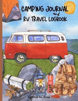 Camping Journal & RV Travel Logbook - Darien Faraday Adan