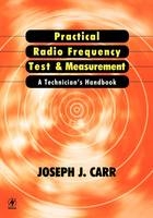 Practical Radio Frequency Test and Measurement -  Joseph Carr