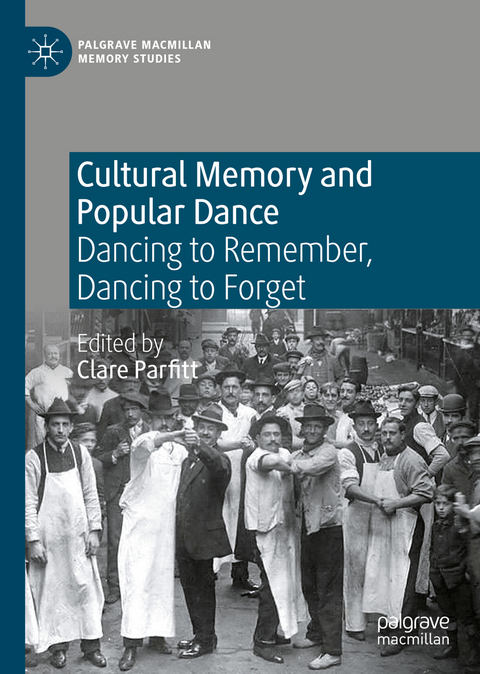 Cultural Memory and Popular Dance - 