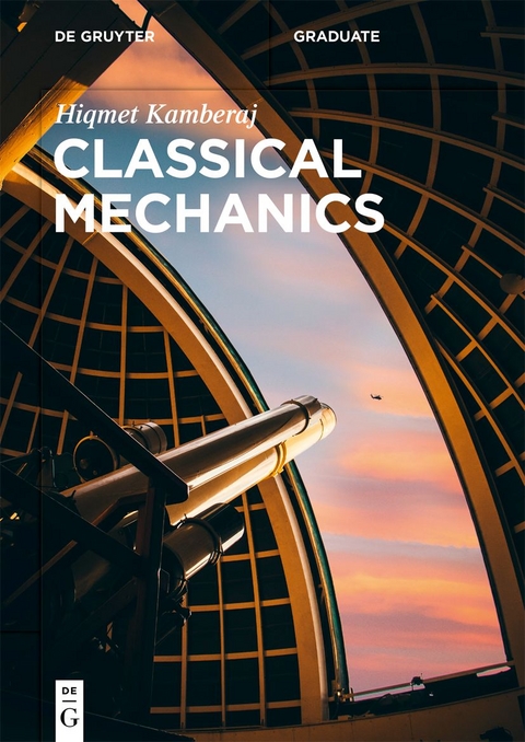 Classical Mechanics - Hiqmet Kamberaj