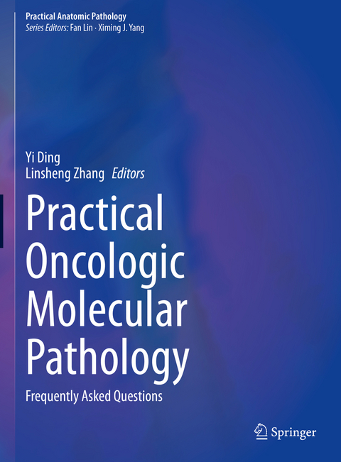 Practical Oncologic Molecular Pathology - 