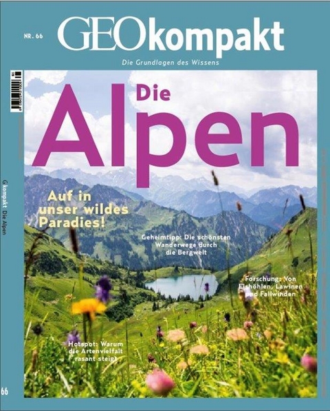 GEOkompakt / GEOkompakt 67/2021 - Die Alpen - Jens Schröder, Markus Wolff