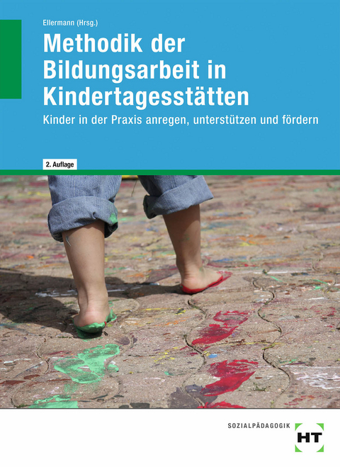 eBook inside: Buch und eBook Methodik der Bildungsarbeit in Kindertagesstätten - Stephan Wollweber, Nicole Dr. Wehner, Annette Dr. Stöldt, Sophia Schulte, Gudrun Prof. Schmidt-Kärner, Regine Dr. Schelle, Ute Meinig, Anja Mock-Eibeck