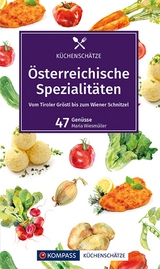KOMPASS Küchenschätze Österreichische Spezialitäten - Maria Wiesmüller