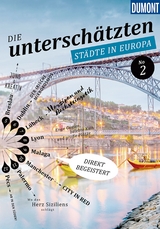 DuMont Bildband Die unterschätzten Städte in Europa No. 2 - Klaus Bötig, Stefan Fröhling, Andreas Reuß, Gabriele Kalmbach, Nicoletta Adams, Caterina Mesina, Susanne Völler, Maria Luft, Jürgen Strohmaier, Bernd Biege, Manuel García Blázquez, Patricia Fridrich, Barbara Saladin, Sarah Neder, Matthias Eickhoff