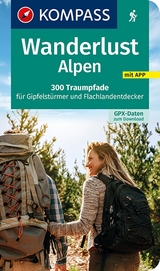 KOMPASS Wanderlust Alpen - 