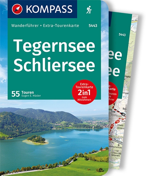 KOMPASS Wanderführer Tegernsee, Schliersee, 55 Touren mit Extra-Tourenkarte - Eugen Hüsler