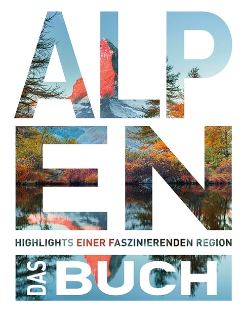 KUNTH Die Alpen. Das Buch