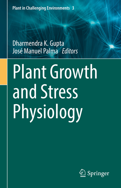 Plant Growth and Stress Physiology - 