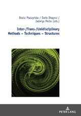 Inter-/Trans-/Unidisciplinary Methods – Techniques – Structures - 