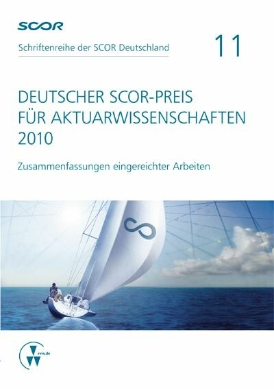 Deutscher SCOR-Preis für Aktuarwissenschaften 2010 - 