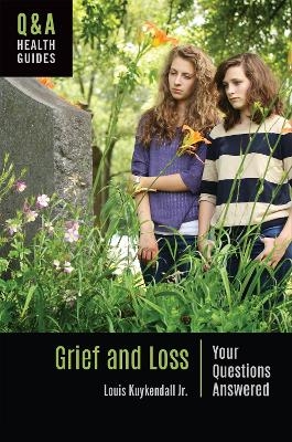 Grief and Loss - Louis Kuykendall Jr.