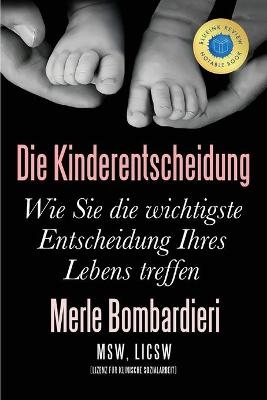 Die Kinderentscheidung - Merle Bombardieri