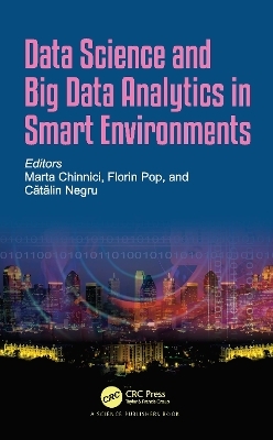 Data Science and Big Data Analytics in Smart Environments - 