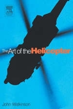 Art of the Helicopter -  John Watkinson