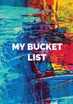 My Bucket List -  Isabella Hart