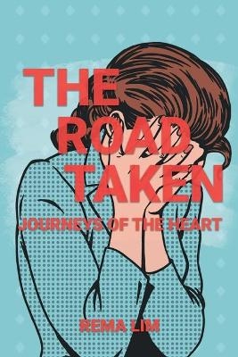 The Road Taken - Rema Lim