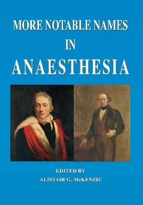 More notable names in anaesthesia - 