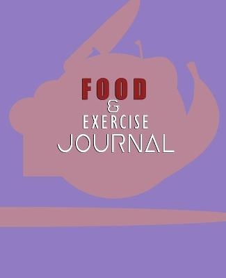 Food and Exercise Journal for Healthy Living - Food Journal for Weight Lose and Health - 90 Day Meal and Activity Tracker - Activity Journal with Daily Food Guide - Charlie Mason