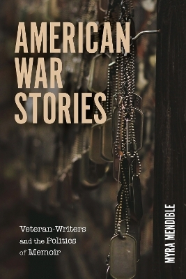 American War Stories - Myra Mendible