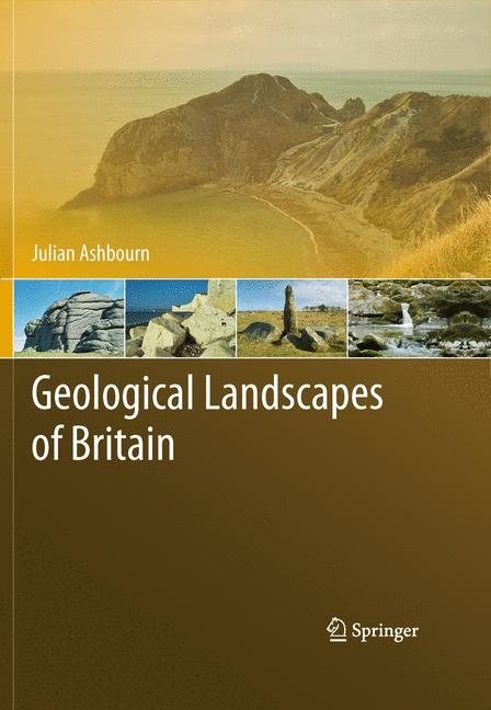 Geological Landscapes of Britain - Julian Ashbourn