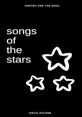 songs of the stars - Izelle Kulunk