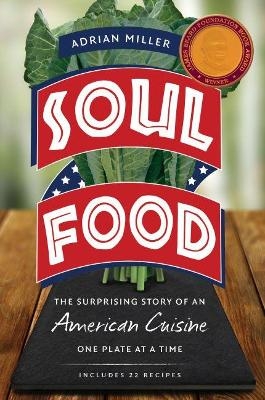 Soul Food - Adrian Miller