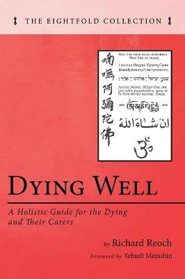 Dying Well - Richard Reoch