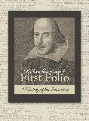 William Shakespeare's First Folio - William Shakespeare