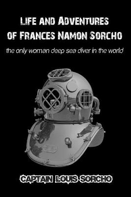 Life and Adventures of Frances Namon Sorcho - Louis Sorcho