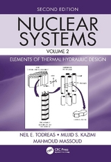 Nuclear Systems Volume II - Todreas, Neil E.; Kazimi, Mujid S.; Massoud, Mahmoud
