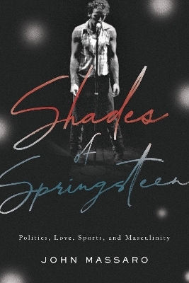 Shades of Springsteen - John Massaro