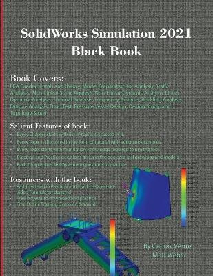 SolidWorks Simulation 2021 Black Book - Gaurav Verma, Matt Weber