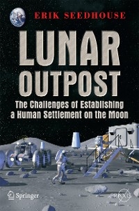 Lunar Outpost -  Erik Seedhouse