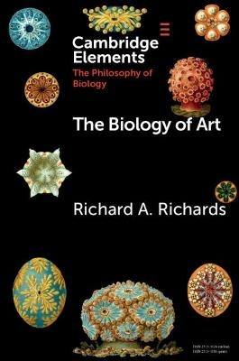 The Biology of Art - Richard A. Richards