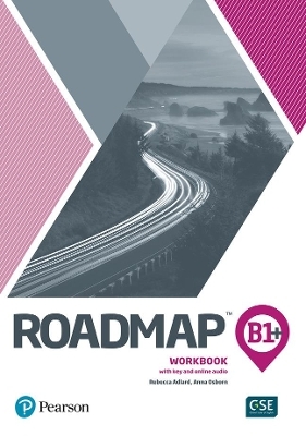 Roadmap B1+ Workbook with Digital Resources - Anna Osborn, Rebecca Adlard