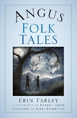 Angus Folk Tales - Erin Farley