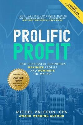 Prolific Profit - Michel Valbrun