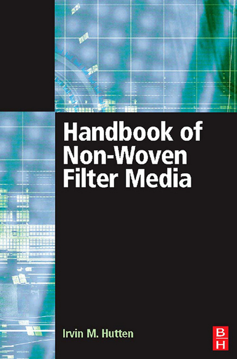 Handbook of Nonwoven Filter Media -  Irwin M. Hutten