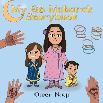 My Eid Mubarak Storybook - Omer Naqi
