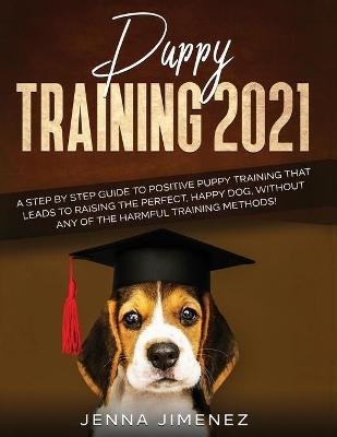 Puppy Training 2021 - Jenna Jimenez