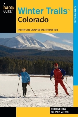 Winter Trails™ Colorado - Andy Lightbody, Kathy Mattoon