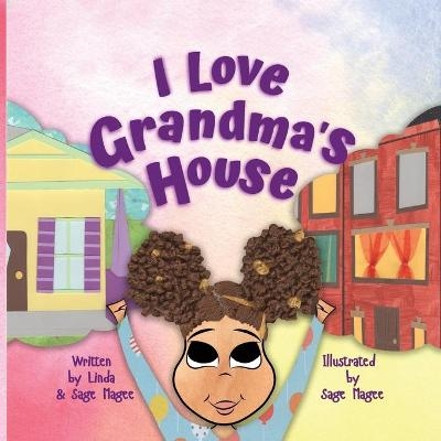 I Love Grandma's House - Linda Magee