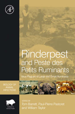 Rinderpest and Peste des Petits Ruminants -  William P. Taylor