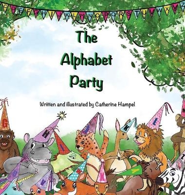 The Alphabet Party - Catherine Hampel